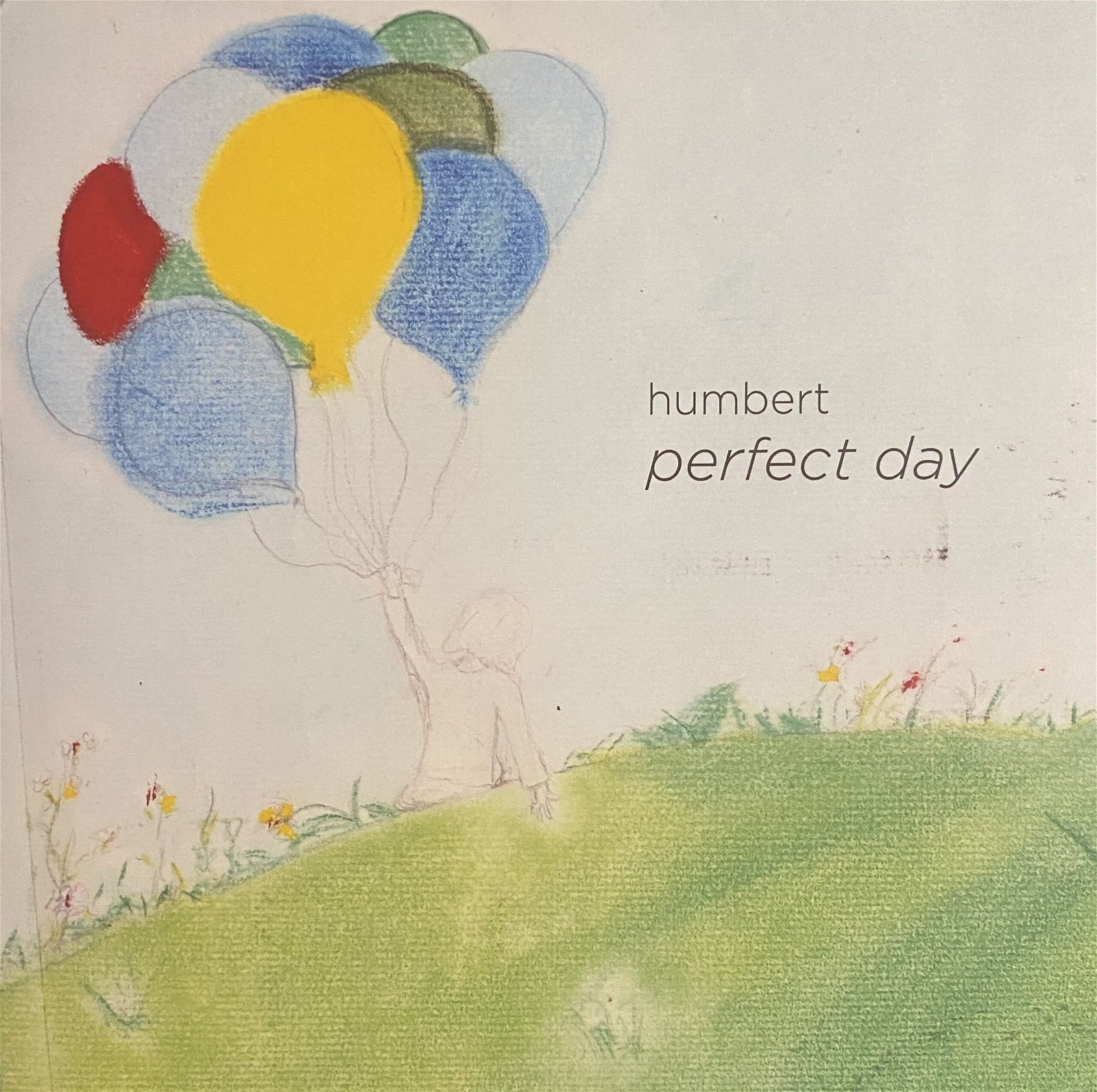 Humbert's "Perfect Day" Was a Labor of Love
